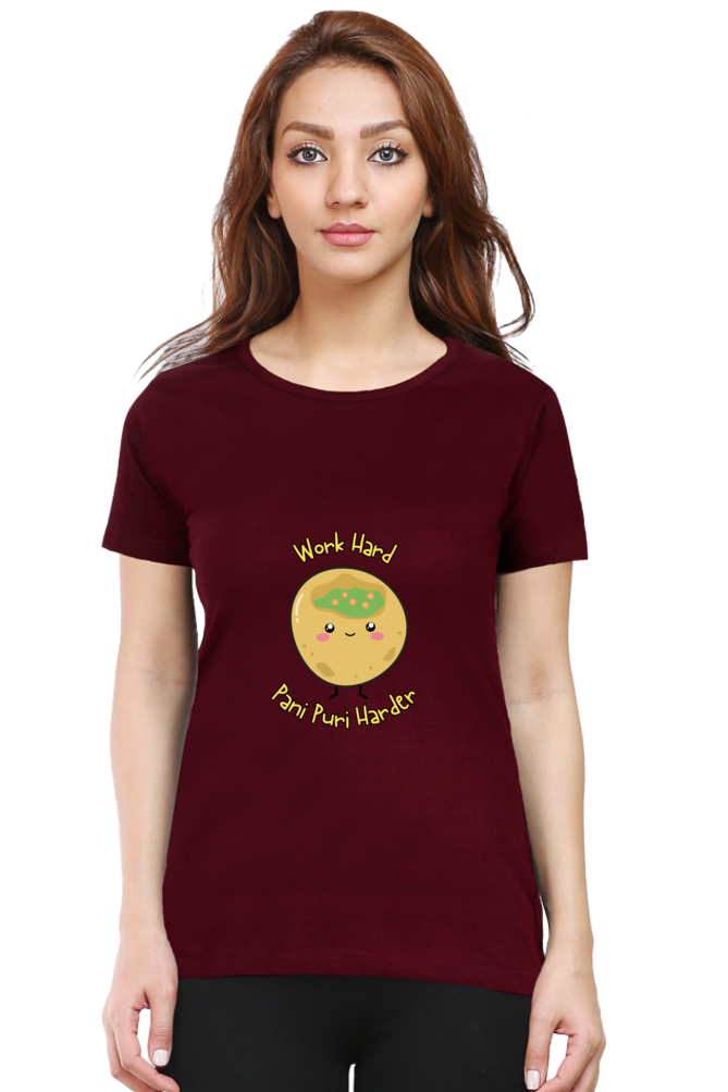 Drip SquadX Work Hard, Pani Puri Harder Women T-Shirt