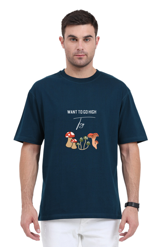 Drip SquadX Want to Go High, Try Unisex Oversized T-Shirt