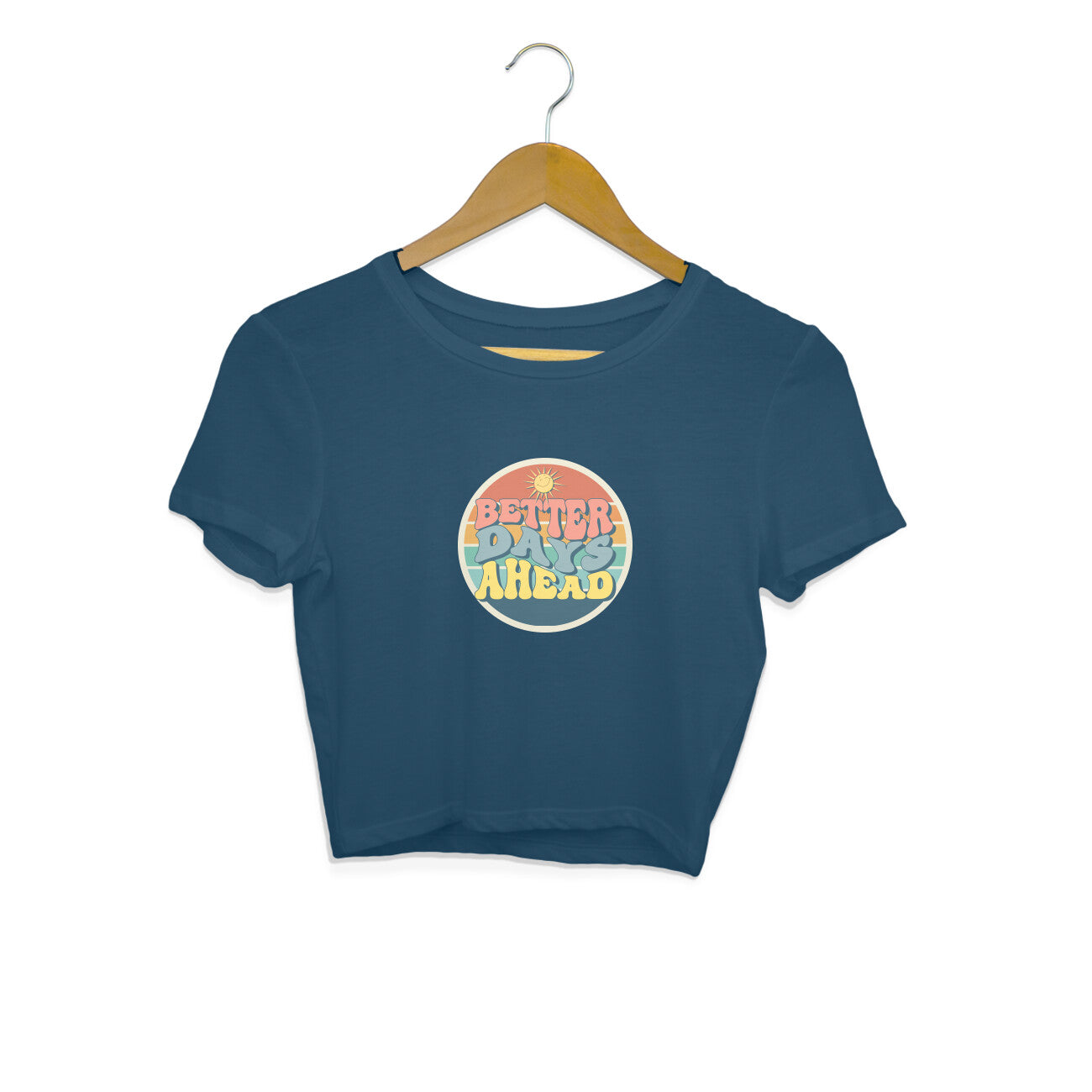 Drip SquadX Better Days Ahead Motivation Crop Top