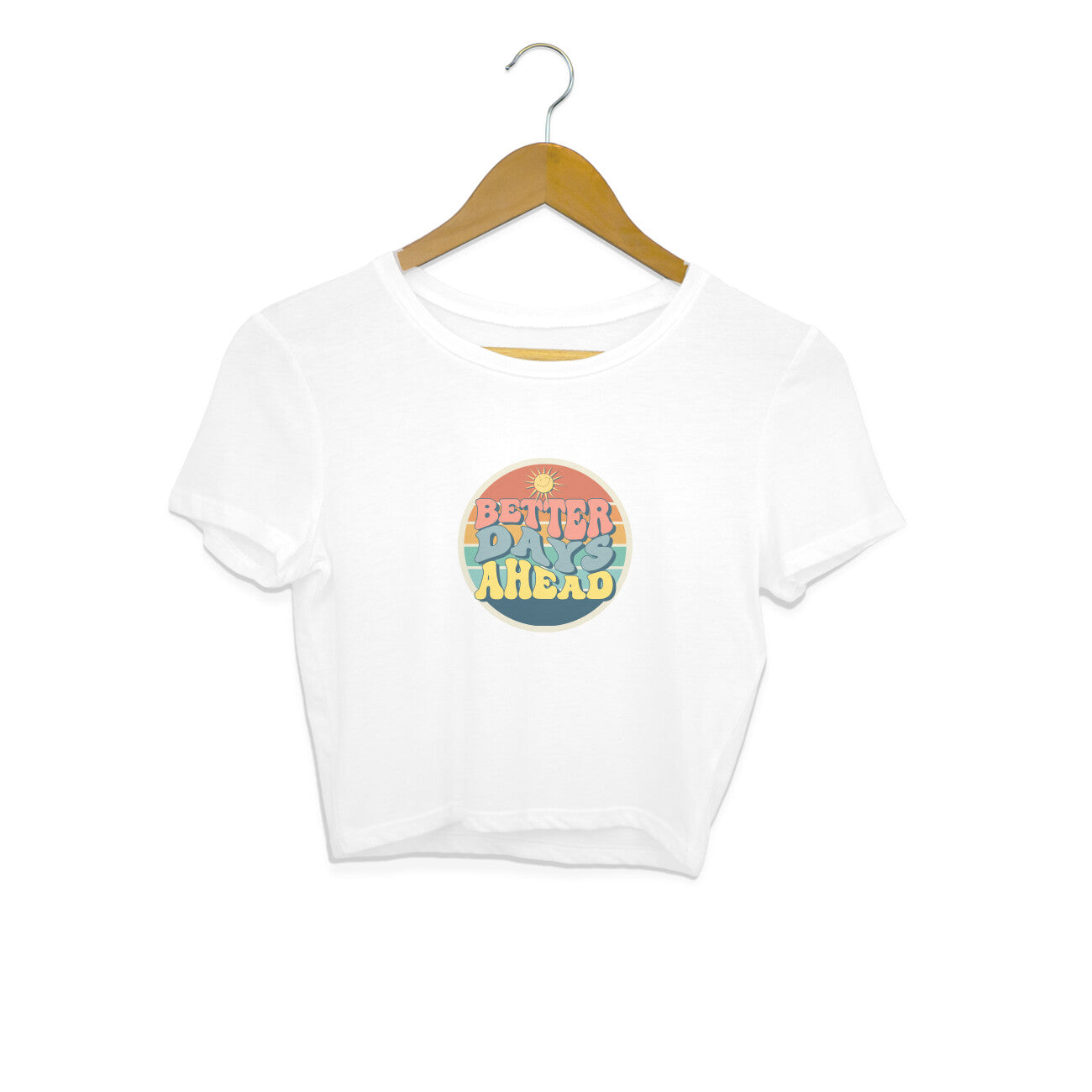 Drip SquadX Better Days Ahead Motivation Crop Top